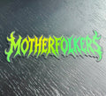 MOTHERFOLKER HOLOGRAPHIC VINYL STICKER